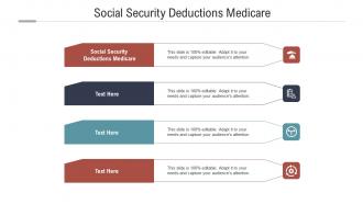 Social security deductions medicare ppt powerpoint presentation layouts elements cpb