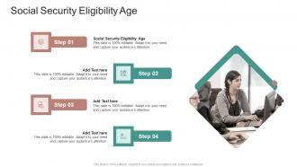 Social Security Eligibility Age In Powerpoint And Google Slides Cpb