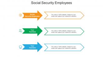 Social security employees ppt powerpoint presentation infographic template outfit cpb