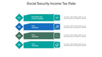 Social security income tax rate ppt powerpoint presentation inspiration deck cpb