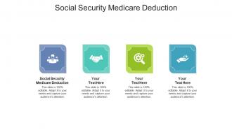 Social security medicare deduction ppt powerpoint presentation professional template cpb