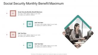 Social Security Monthly Benefit Maximum In Powerpoint And Google Slides Cpb