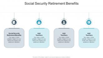 Social Security Retirement Benefits In Powerpoint And Google Slides Cpb