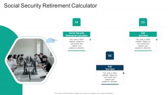Social Security Retirement Calculator In Powerpoint And Google Slides Cpb