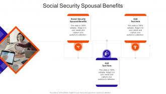 Social Security Spousal Benefits In Powerpoint And Google Slides Cpb