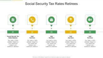 Social Security Tax Rates Retirees In Powerpoint And Google Slides Cpb