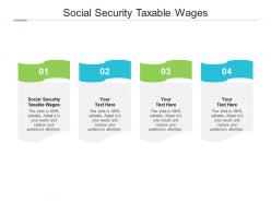 Social security taxable wages ppt powerpoint presentation infographic template graphic images cpb