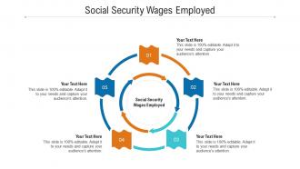 Social security wages employed ppt powerpoint presentation file graphic tips cpb