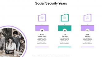 Social Security Years In Powerpoint And Google Slides Cpb