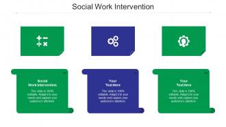 Social work intervention ppt powerpoint presentation layouts guidelines cpb