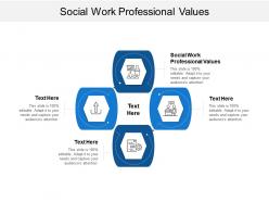 Social work professional values ppt powerpoint presentation layouts clipart images cpb