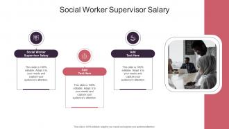 Social Worker Supervisor Salary In Powerpoint And Google Slides Cpb