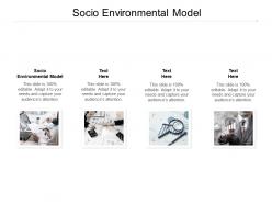 Socio environmental model ppt powerpoint presentation portfolio cpb