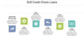 Soft credit check loans ppt powerpoint presentation inspiration templates cpb