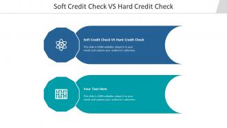 Soft credit check vs hard credit check ppt powerpoint presentation professional picture cpb