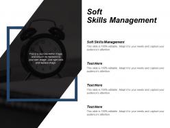 Soft skills management ppt powerpoint presentation infographic template demonstration cpb
