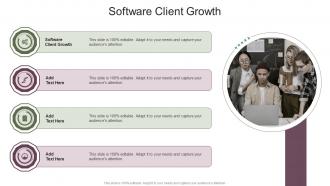 Software Client Growth In Powerpoint And Google Slides Cpb