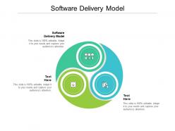 Software delivery model ppt powerpoint presentation outline example topics cpb