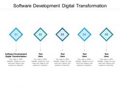 Software development digital transformation ppt powerpoint presentation ideas information cpb