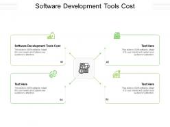 Software development tools cost ppt powerpoint presentation gallery graphics cpb