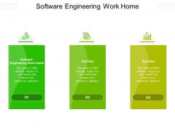Software engineering work home ppt powerpoint presentation layouts inspiration cpb