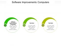 Software improvements computers ppt powerpoint presentation inspiration graphics cpb