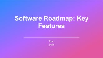 Software Roadmap Key Features PPT Guidelines AT