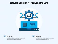 Software selection for analyzing the data