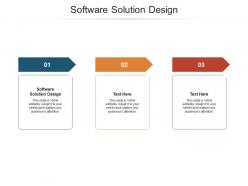 Software solution design ppt powerpoint presentation gallery graphics tutorials cpb