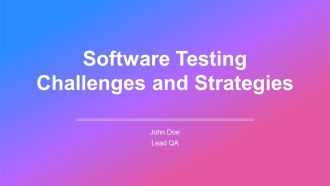 Software Testing Challenges And Strategies PPT PowerPoint AT