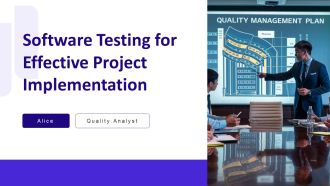Software Testing For Effective Project Implementation PPT Summary AT