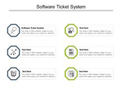 Software ticket system ppt powerpoint presentation slides ideas cpb