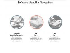 Software usability navigation ppt powerpoint presentation show file formats cpb