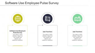 Software Use Employee Pulse Survey In Powerpoint And Google Slides Cpb