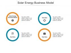 Solar energy business model ppt powerpoint presentation show images cpb