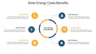Solar Energy Costs Benefits In Powerpoint And Google Slides Cpb