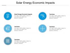 Solar energy economic impacts ppt powerpoint presentation pictures tips cpb