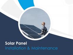 Solar Panel Installation And Maintenance Powerpoint Presentation Slides