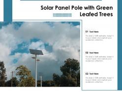 Solar panel pole with green leafed trees