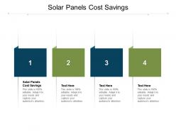 Solar panels cost savings ppt powerpoint presentation show rules cpb