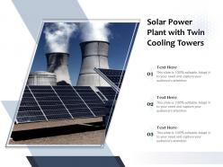 Solar power plant with twin cooling towers