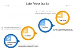 Solar power quality ppt powerpoint presentation summary examples cpb
