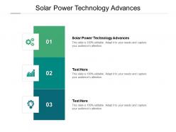 Solar power technology advances ppt powerpoint presentation slides cpb