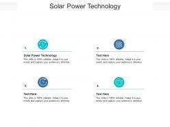 Solar power technology ppt powerpoint presentation show structure cpb
