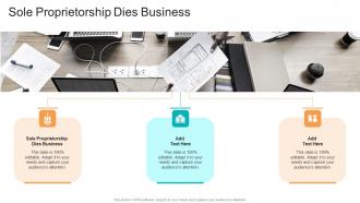 Sole Proprietorship Dies Business In Powerpoint And Google Slides Cpb