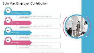 Solo Max Employer Contribution In Powerpoint And Google Slides Cpb