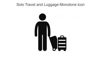 Solo Travel And Luggage Monotone Icon In Powerpoint Pptx Png And Editable Eps Format
