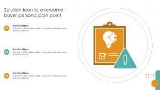 Solution Icon To Overcome Buyer Persona Pain Point