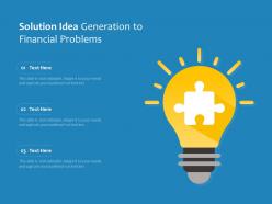 Solution idea generation to financial problems