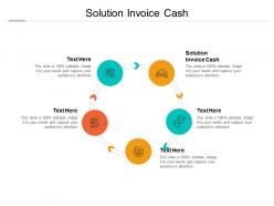 Solution invoice cash ppt powerpoint presentation model structure cpb